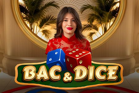 Bac & Dice Bac & Dice