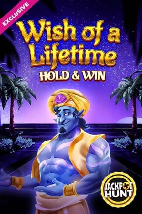 Wish of a Lifetime: Hold & Win