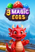 3 Magic Eggs