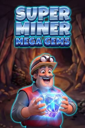 Super Miner - Mega Gems