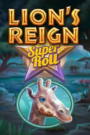 Lion’s Reign: SuperRoll