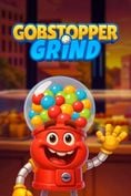 Gobstopper Grind