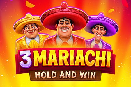 3 Mariachi: Hold & Win 3 Mariachi: Hold & Win