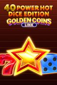 40 Power Hot Dice Edition - Golden Coins Link