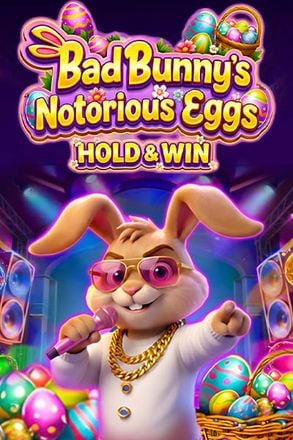 Bad Bunny's Notorious Eggs (Hold and Win)
