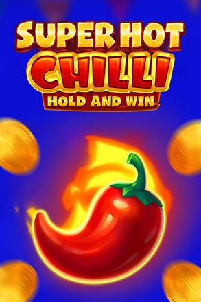 Super Hot Chilli