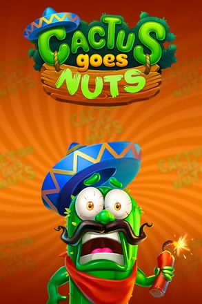 Cactus Goes Nuts